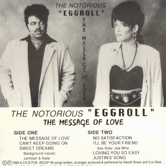 The Notorious Eggroll - “No Satisfaction” (A-CH-B, 1987)
