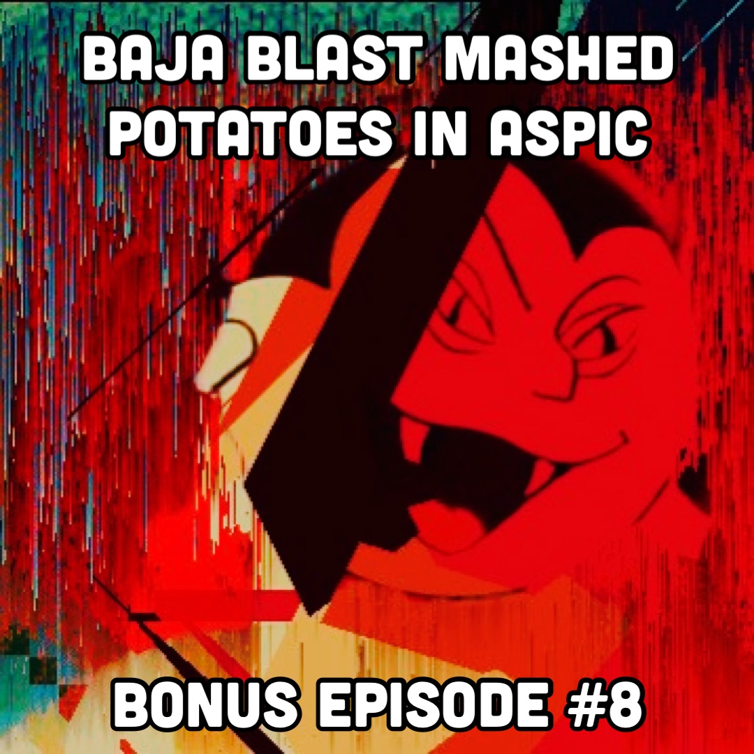 Baja Blast Mashed Potatoes in Aspic | Bonus Episode #8