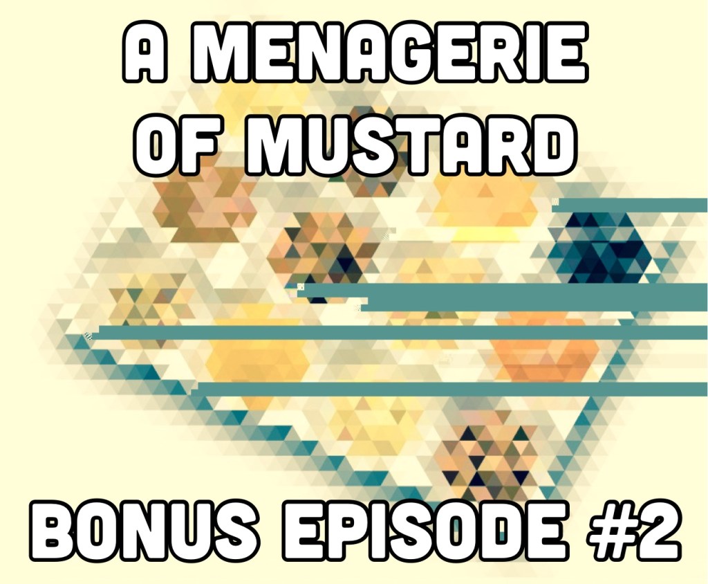 a menagerie of mustard