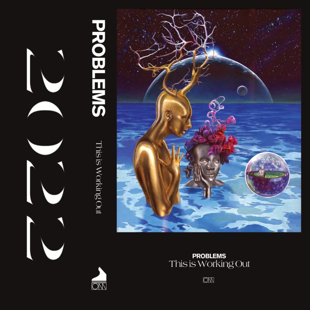 Problems - This is Working Out (Orange Milk, 2022)