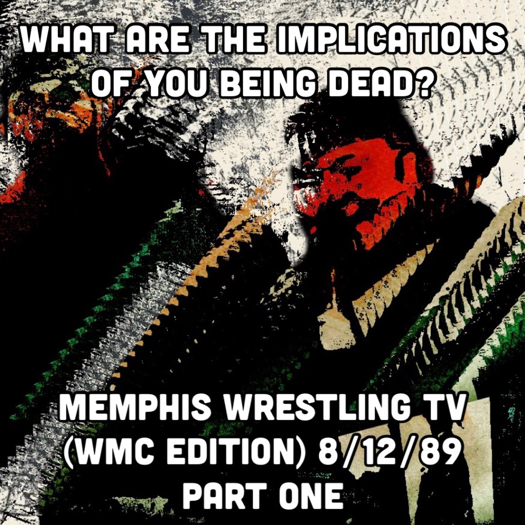 Memphis Wrestling TV (WMC Edition) 8/12/89